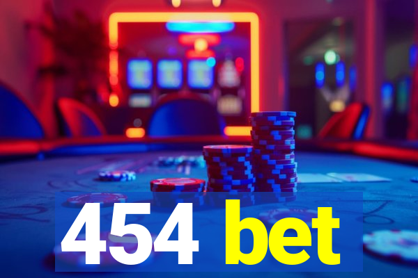 454 bet